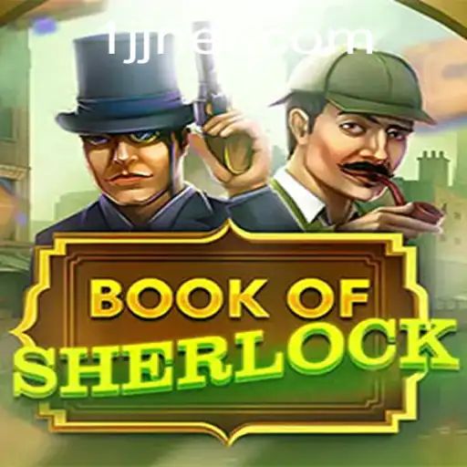 The Intriguing World of BookOfSherlock: A Modern Gaming Experience